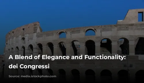 A Blend of Elegance and Functionality: Palazzo dei Congressi