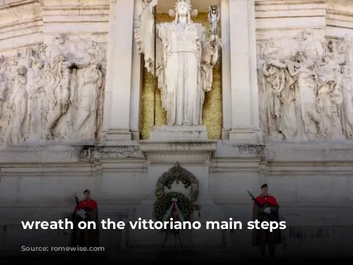 wreath on the vittoriano main steps