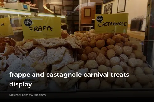 frappe and castagnole carnival treats on display