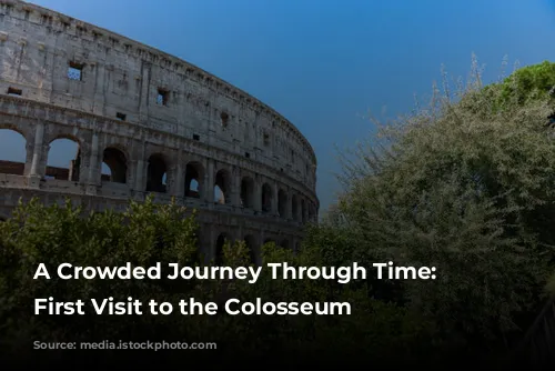 A Crowded Journey Through Time: My First Visit to the Colosseum