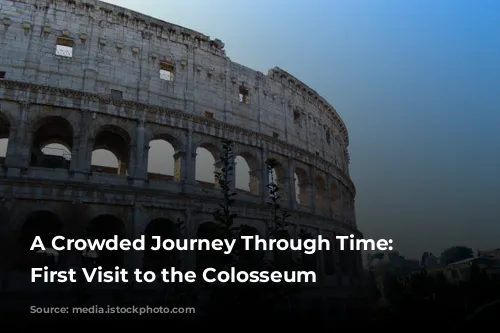 A Crowded Journey Through Time: My First Visit to the Colosseum