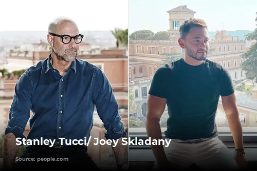 Stanley Tucci/ Joey Skladany