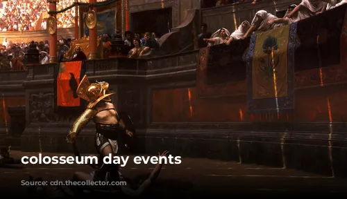 colosseum day events