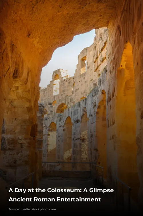 A Day at the Colosseum: A Glimpse into Ancient Roman Entertainment