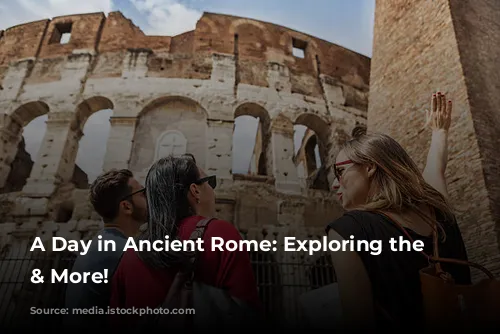 A Day in Ancient Rome: Exploring the Colosseum & More!