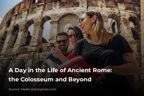 A Day in the Life of Ancient Rome: Exploring the Colosseum and Beyond