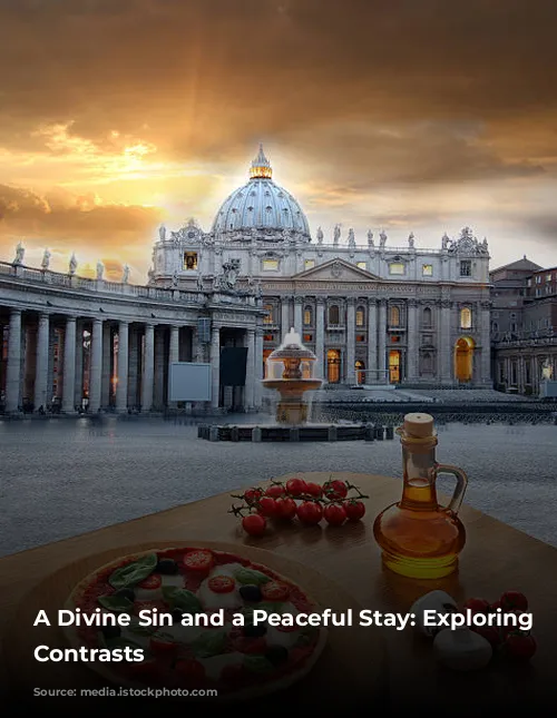 A Divine Sin and a Peaceful Stay: Exploring Rome's Contrasts