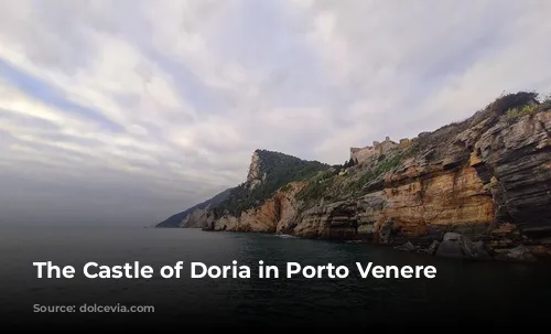 The Castle of Doria in Porto Venere