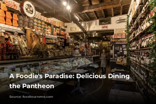 A Foodie's Paradise: Delicious Dining Near the Pantheon