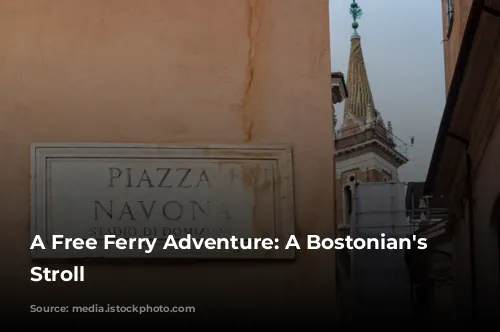 A Free Ferry Adventure: A Bostonian's Sunday Stroll