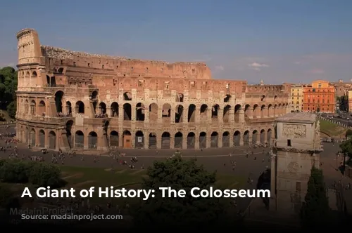 A Giant of History: The Colosseum