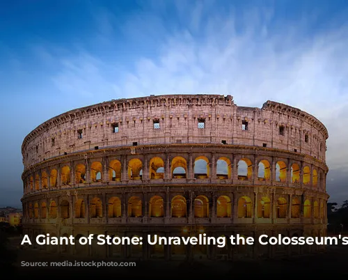 A Giant of Stone: Unraveling the Colosseum's Secrets