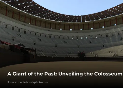 A Giant of the Past: Unveiling the Colosseum's Story