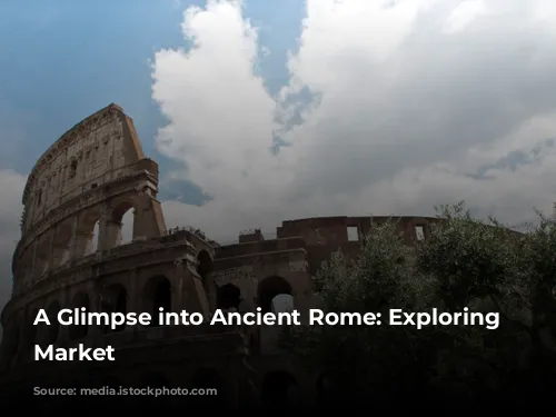 A Glimpse into Ancient Rome: Exploring Trajan's Market