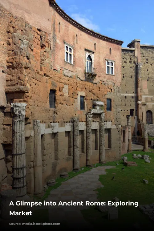 A Glimpse into Ancient Rome: Exploring Trajan's Market