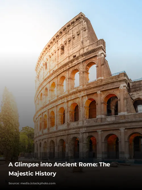 A Glimpse into Ancient Rome: The Colosseum's Majestic History