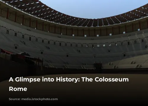 A Glimpse into History: The Colosseum of Rome