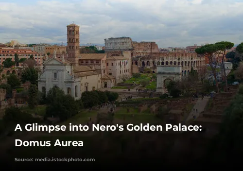 A Glimpse into Nero's Golden Palace: The Domus Aurea