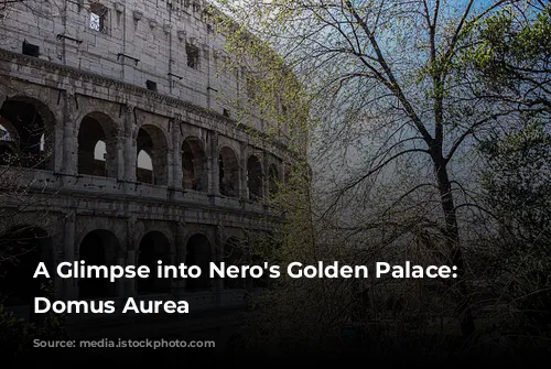 A Glimpse into Nero's Golden Palace: The Domus Aurea