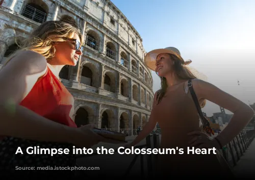 A Glimpse into the Colosseum's Heart