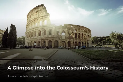 A Glimpse into the Colosseum's History