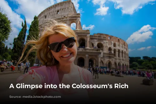 A Glimpse into the Colosseum's Rich Past