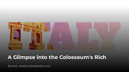 A Glimpse into the Colosseum's Rich Past