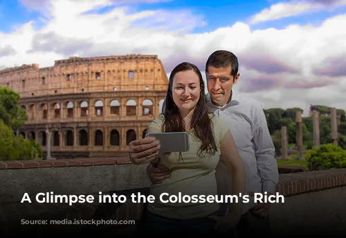 A Glimpse into the Colosseum's Rich Past