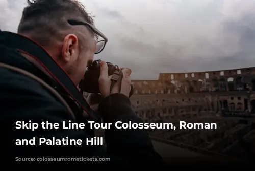 Skip the Line Tour Colosseum, Roman Forum and Palatine Hill