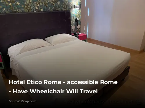 Hotel Etico Rome - accessible Rome accommodation - Have Wheelchair Will Travel