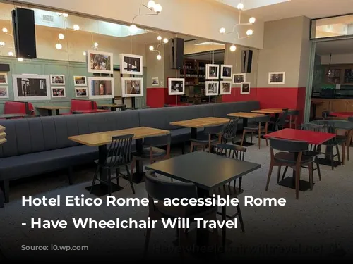 Hotel Etico Rome - accessible Rome accommodation - Have Wheelchair Will Travel