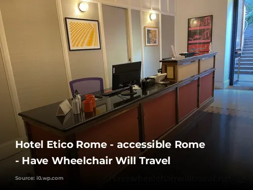 Hotel Etico Rome - accessible Rome accommodation - Have Wheelchair Will Travel