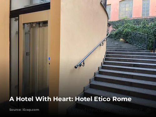 A Hotel With Heart: Hotel Etico Rome