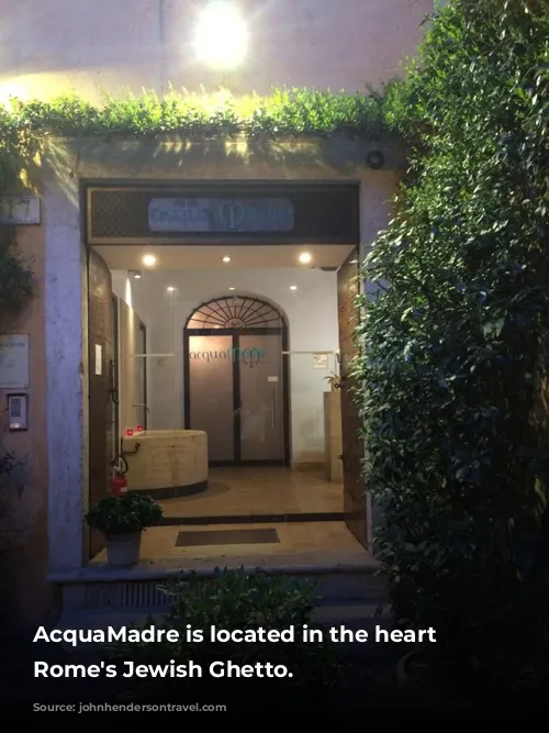 AcquaMadre is located in the heart of Rome's Jewish Ghetto.