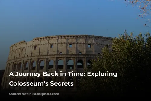 A Journey Back in Time: Exploring the Colosseum's Secrets