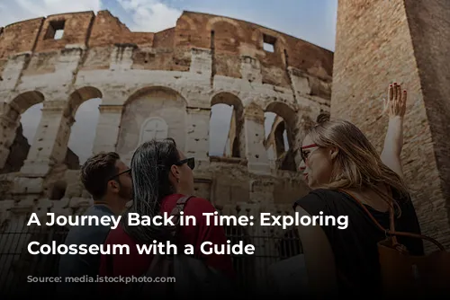 A Journey Back in Time: Exploring the Colosseum with a Guide