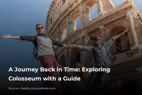 A Journey Back in Time: Exploring the Colosseum with a Guide