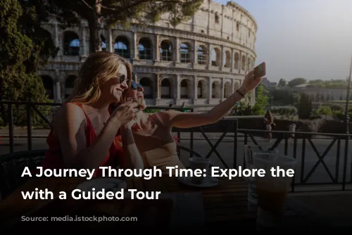 A Journey Through Time: Explore the Colosseum with a Guided Tour