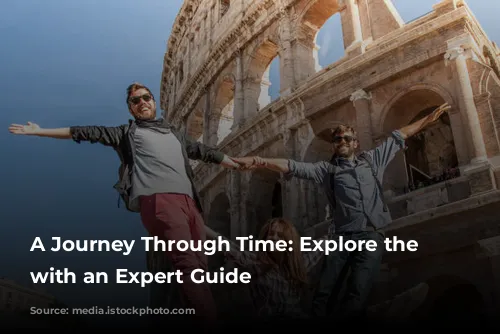 A Journey Through Time: Explore the Colosseum with an Expert Guide