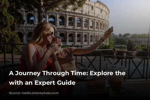 A Journey Through Time: Explore the Colosseum with an Expert Guide