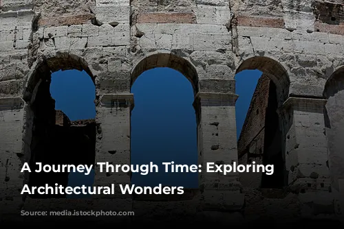 A Journey Through Time: Exploring Italy's Architectural Wonders