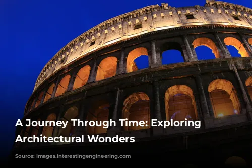 A Journey Through Time: Exploring Italy's Architectural Wonders