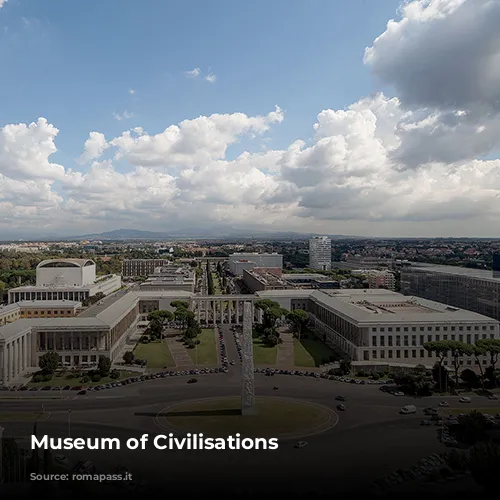 Museum of Civilisations