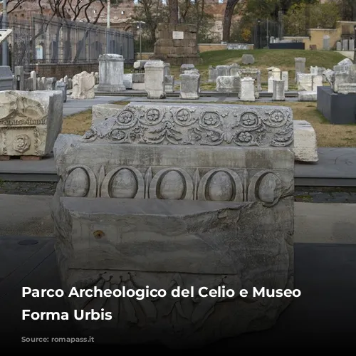 Parco Archeologico del Celio e Museo della Forma Urbis