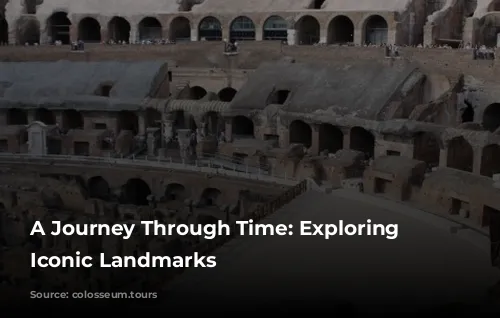 A Journey Through Time: Exploring Rome's Iconic Landmarks