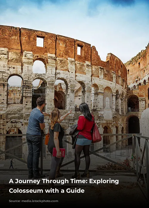 A Journey Through Time: Exploring the Colosseum with a Guide