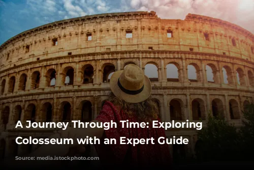 A Journey Through Time: Exploring the Colosseum with an Expert Guide