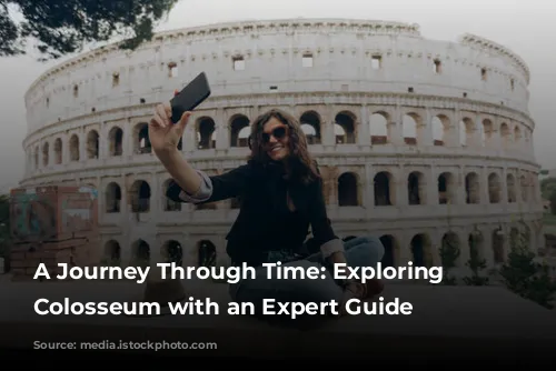 A Journey Through Time: Exploring the Colosseum with an Expert Guide