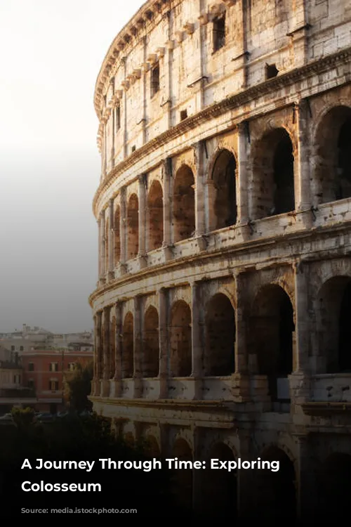 A Journey Through Time: Exploring the Colosseum