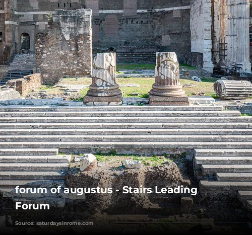 forum of augustus - Stairs Leading Into Forum